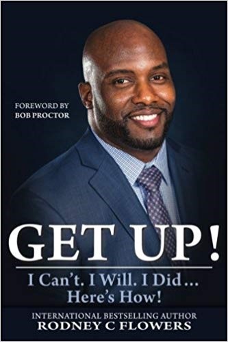Get Up: I Can’t. I Will. I Did…