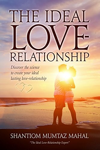 The Ideal Love Relationship