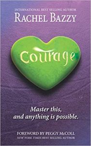 Courage: Master this, and anything is possible