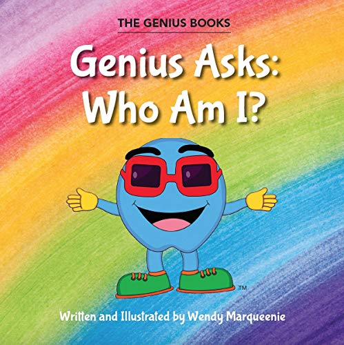 Genius Asks: Who Am I?