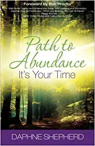 Path to Abundance: ~ It’s Your Time