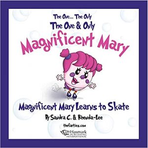 Magnificent Mary Learns to Skate