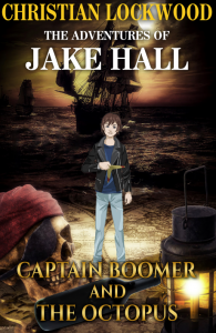 The Adventures of Jake Hall - Captain Boomer and the Octopus