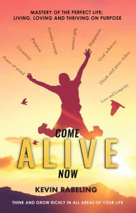 Alive: Mastery of the Perfect Life