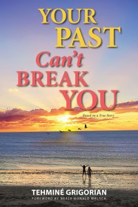 Your Past Can't Break You