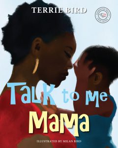 Talk to me Mama