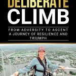 The Deliberate Climb