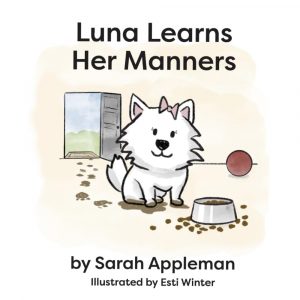 Luna Learns Her Manners